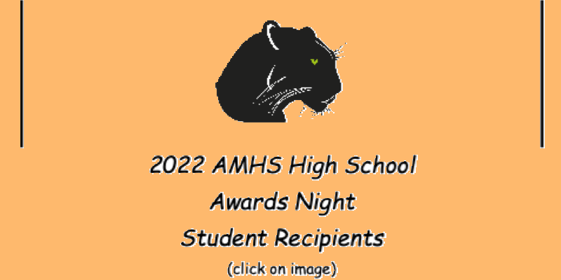 2022 AMHS High School Awards Night Student Recipients 